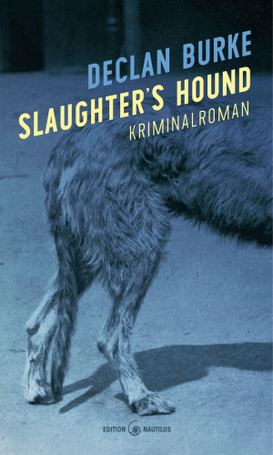 Declan Burke: Slaughter's Hound