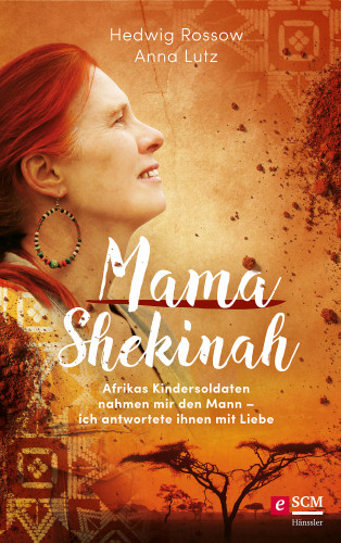 Hedwig Rossow, Anna Lutz: Mama Shekinah