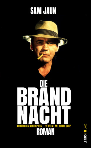 Sam Jaun: Die Brandnacht