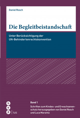 Daniel Rosch: Die Begleitbeistandschaft