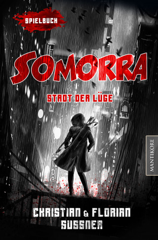 Christian Sussner, Florian Sussner: Somorra - Stadt der Lüge: Ein Fantasy-Spielbuch