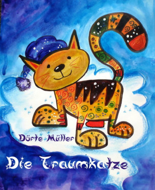 Dörte Müller: Die Traumkatze