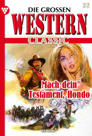 G.F. Barner: Mach dein Testament, Hondo