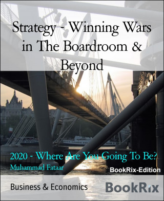 Muhammad Fataar: Strategy - Winning Wars in The Boardroom & Beyond
