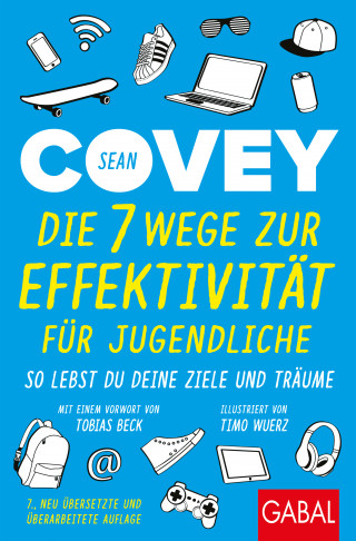 Sean Covey: Die 7 Wege zur Effektivität für Jugendliche