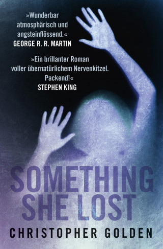 Christopher Golden: Something she lost