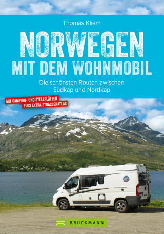 Thomas Kliem: Norwegen mit dem Wohnmobil
