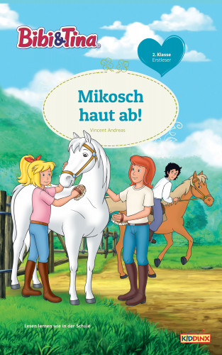 Vincent Andreas: Bibi & Tina - Mikosch haut ab!