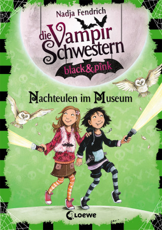 Nadja Fendrich: Die Vampirschwestern black & pink (Band 6) - Nachteulen im Museum