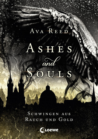 Ava Reed: Ashes and Souls (Band 1) - Schwingen aus Rauch und Gold