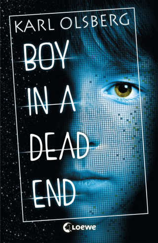 Karl Olsberg: Boy in a Dead End