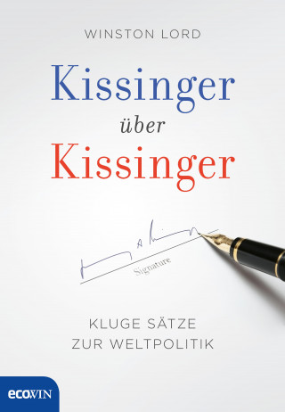 Henry Kissinger, Winston Lord: Kissinger über Kissinger