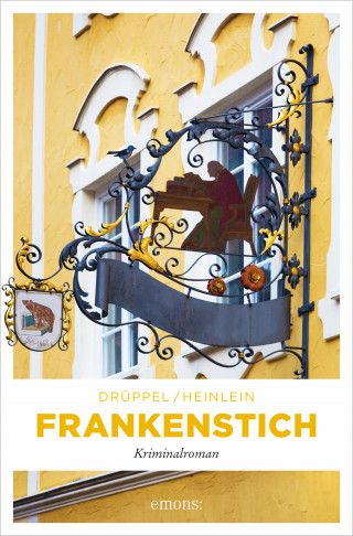 Katharina Drüppel, Heike Heinlein: Frankenstich