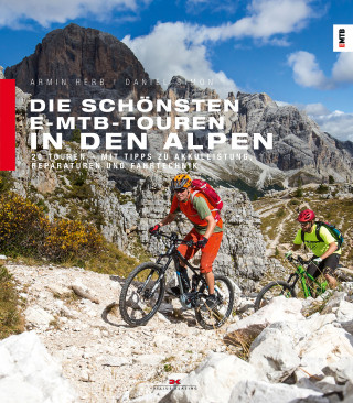 Armin Herb, Daniel Simon: Die schönsten E-MTB-Touren in den Alpen
