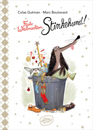 Colas Gutman: Frohe Weihnachten, Stinkehund!