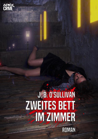 J. B. O'Sullivan: ZWEITES BETT IM ZIMMER