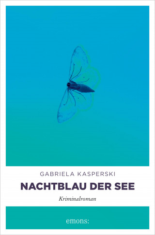 Gabriela Kasperski: Nachtblau der See