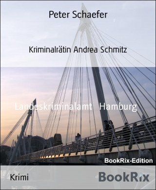 Peter Schaefer: Kriminalrätin Andrea Schmitz