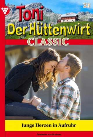 Friederike von Buchner: Junge Herzen in Aufruhr