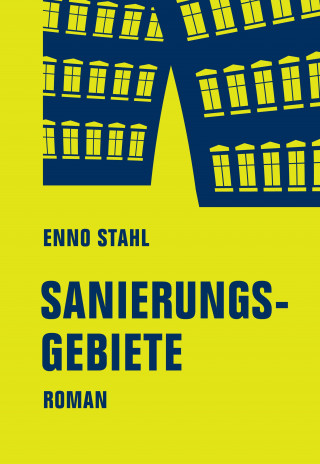 Enno Stahl: Sanierungsgebiete