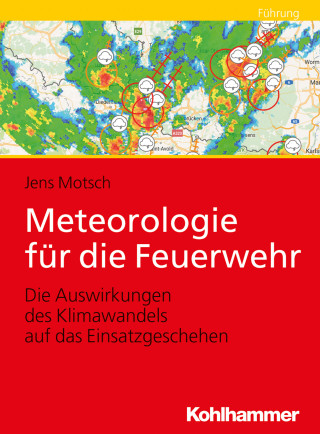 Jens Motsch: Meteorologie für die Feuerwehr