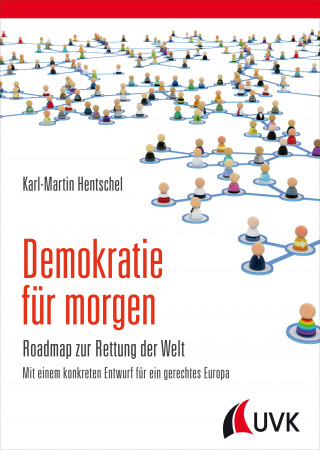 Karl-Martin Hentschel: Demokratie für morgen