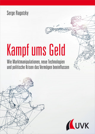 Serge Ragotzky: Kampf ums Geld