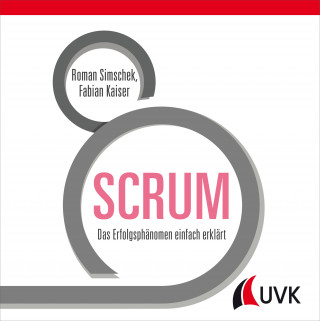 Roman Simschek, Fabian Kaiser: SCRUM