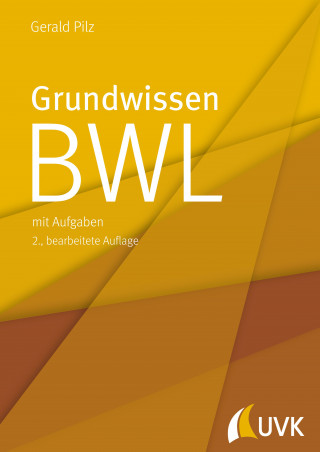 Gerald Pilz: Grundwissen BWL