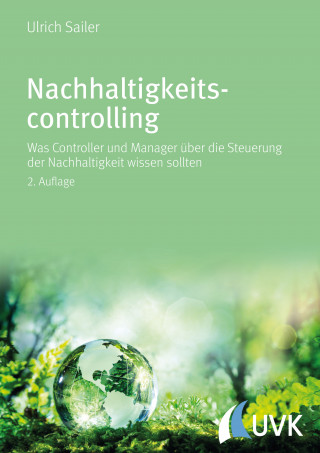 Ulrich Sailer: Nachhaltigkeitscontrolling