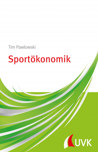 Tim Pawlowski: Sportökonomik