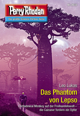 Leo Lukas: Perry Rhodan 3033: Das Phantom von Lepso