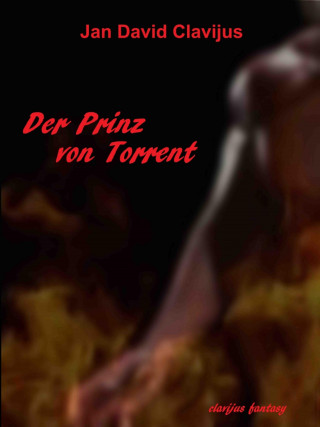 Jan David Clavijus: Der Prinz von Torrent