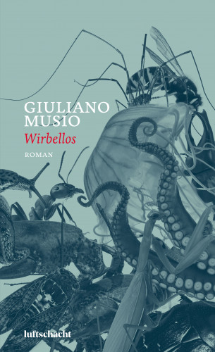 Giuliano Musio: Wirbellos