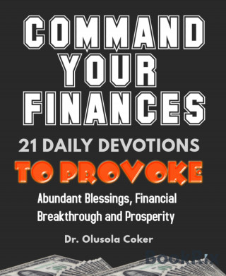 Dr. Olusola Coker: Command Your Finances