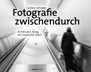 Carsten Schröder: Fotografie zwischendurch