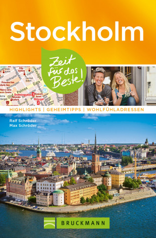 Max Schröder, Ralf Schröder: Bruckmann Reiseführer Stockholm: Zeit für das Beste