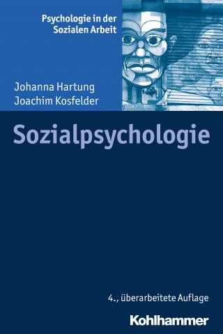 Johanna Hartung, Joachim Kosfelder: Sozialpsychologie