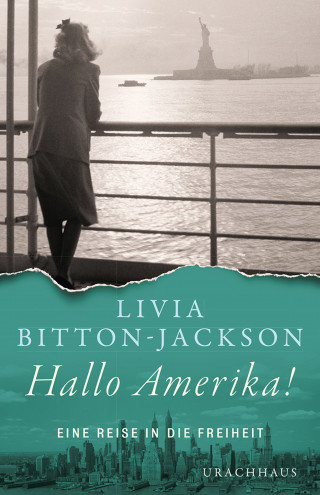 Livia Bitton-Jackson: Hallo Amerika!