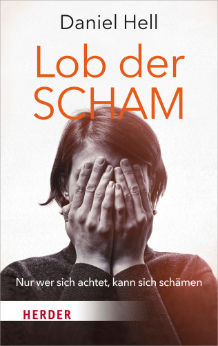 Daniel Hell: Lob der Scham