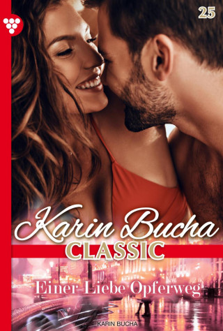 Karin Bucha: Einer Liebe Opferweg