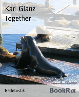 Karl Glanz: Together