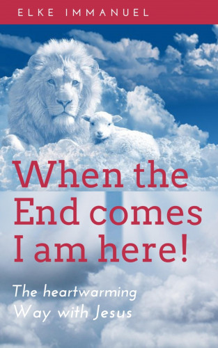 Elke Immanuel: When the end comes - I am here