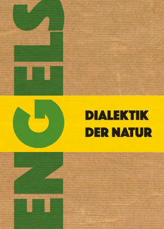 Friedrich Engels: Dialektik der Natur