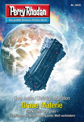 Uwe Anton: Perry Rhodan 3035: Graue Materie