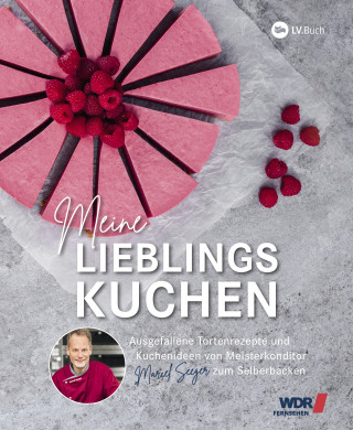 Marcel Seeger: WDR Backbuch - Meine Lieblingskuchen