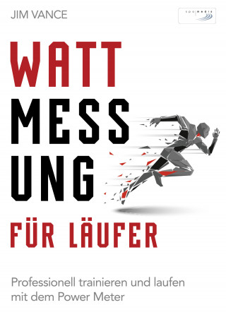 Jim Vance: Wattmessung für Läufer