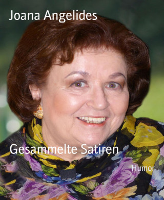 Joana Angelides: Gesammelte Satiren