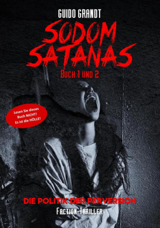 Guido Grandt: SODOM SATANAS