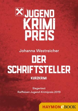 Johanna Westreicher: Der Schriftsteller